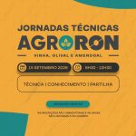 JORNADAS TÉCNICAS AGRORON | VINHA, OLIVAL E AMENDOAL